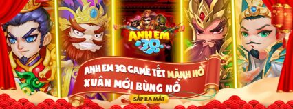 Anh Em 3Q mở màn năm Nhâm Dần cho fan dòng game thẻ tướng