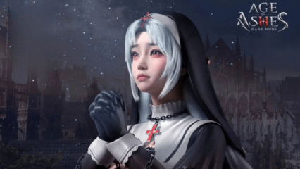 Age of Ashes: Dark Nuns Guide to All Equipment Types