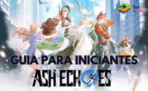 Guia completo para iniciantes Ash Echoes Global