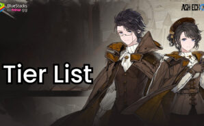 แอช เอคโคส์ Tier List &#8211; Echomancers ที่ดีที่สุดและแย่ที่สุดในเกม