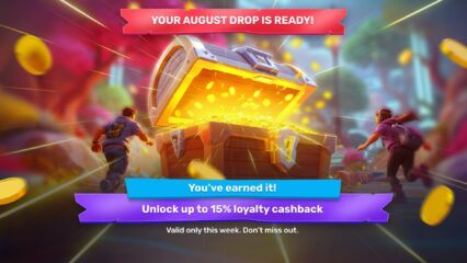 August Drop! Get Up to 15% Loyalty Cashback on Exclusive Games