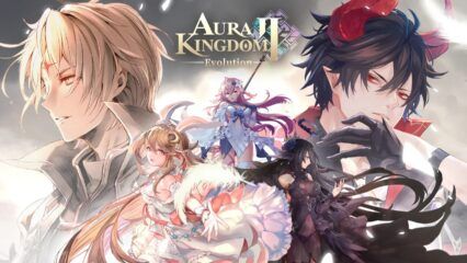 Die Open Beta-Tests für Aura Kingdom 2: Evolution haben begonnen