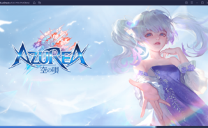 BlueStacksを使ってPCで『AZUREA-空の唄-』を遊ぼう