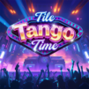 Tile Tango Time