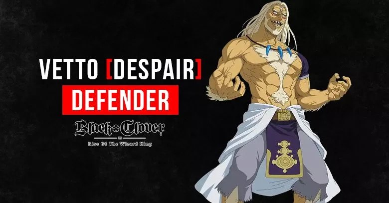 Bocoran dari Black Clover Mobile mengisyaratkan rilisnya Despair Vetto