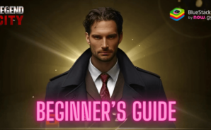 Cẩm nang hướng dẫn game thủ mới chơi Legend City trên PC