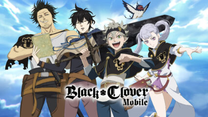 Thêm một bộ manga đình đám sẽ có game mobile, lần này là Black Clover
