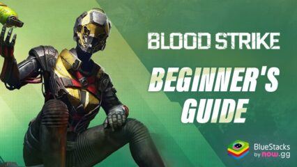 Panduan Pemula Blood Strike – Gerbang Untuk Memahami Mode Game