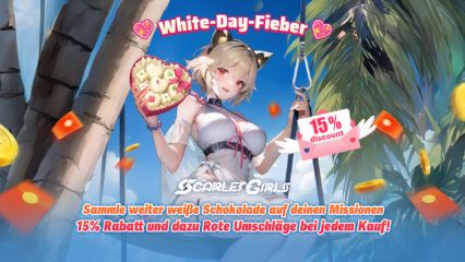 Scarlet Girls – White Day-Fieber! 15 % Rabatt & Rote Umschläge warten auf dich!