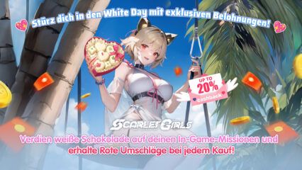 Feiere das White-Day-Event mit exklusiven Belohnungen, Roten Umschlägen und bis zu 20 % Cashback in Scarlet Girls auf BlueStacks!