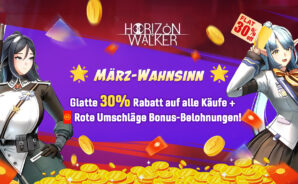 Hol dir feste 30 % Rabatt & Bonus-Rotumschläge in Horizon Walker – März-Wahnsinn-Special!