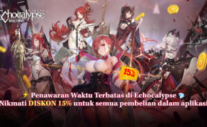Promo Terbatas! Diskon 15% untuk Semua Pembelian di Echocalypse via BlueStacks!