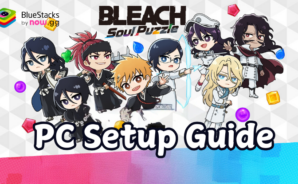 How to Play BLEACH Soul Puzzle on PC with BlueStacks