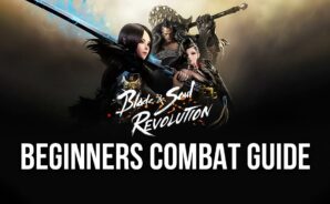 Blade & Soul Revolution trên PC: Cẩm nang chiến đấu dành cho người mới