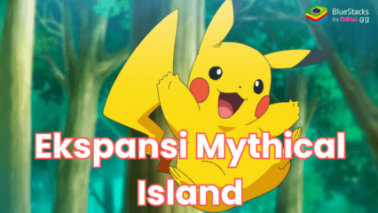 Masuki Dunia Baru dengan Ekspansi Mythical Island di Pokémon TCG Pocket!