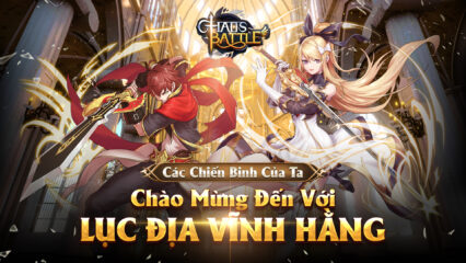 Chaos Battle: Trận Chiến Vĩnh Hằng sẽ được Funtap phát hành ngày 10/3