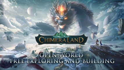 Chimeraland: Game sinh tồn mới toanh đến từ Tencent