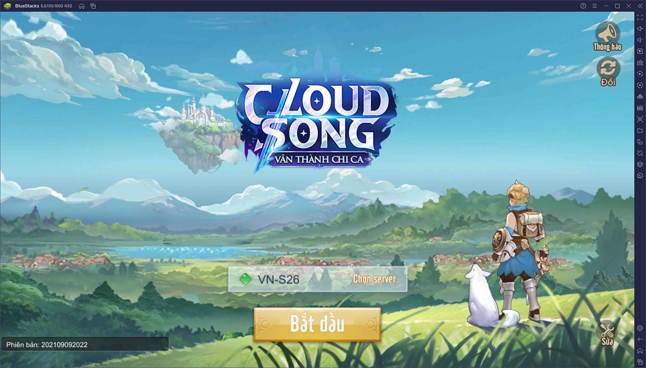 Hướng dẫn game thủ bắt đầu chơi Cloud Song trên PC