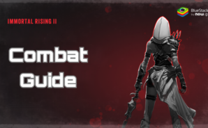 Comprehensive Combat Guide for Immortal Rising 2