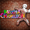 Meccha Chameleon!