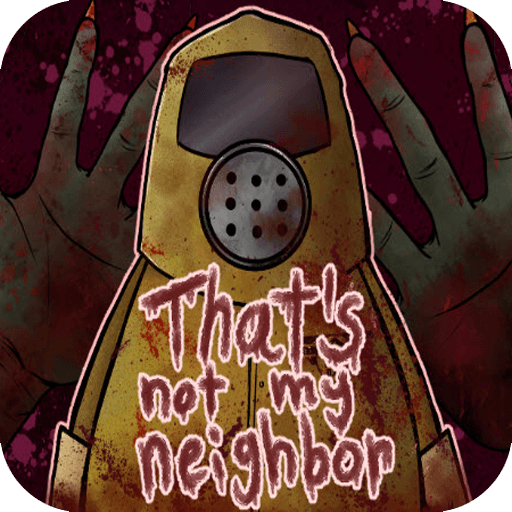 That’s Not My Neighbor