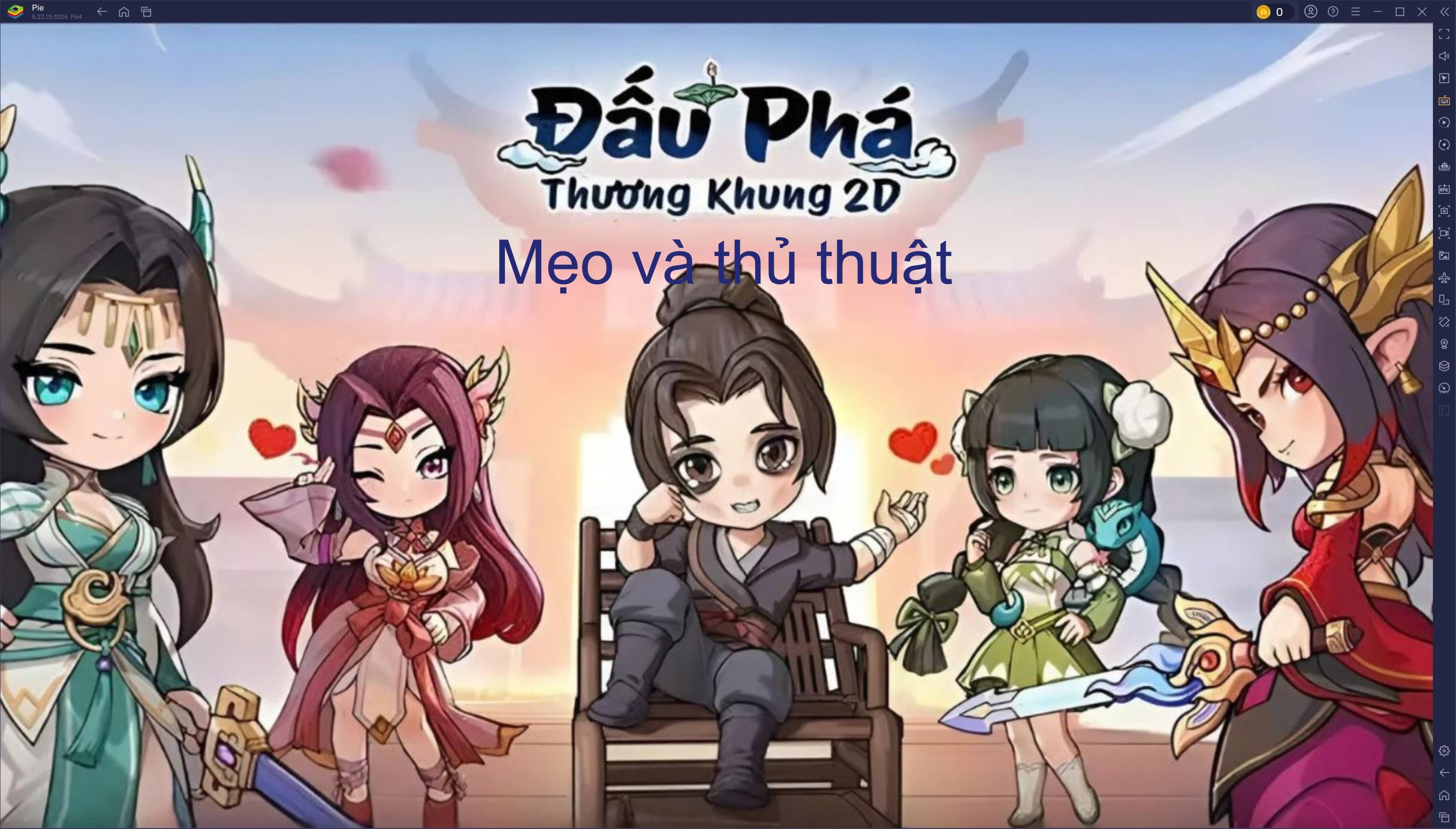 Mẹo và thủ thuật dành cho người mới khi chơi Đấu Phá Thương Khung 2D trên PC với BlueStacks