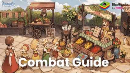 Tree of Savior: Neverland Combat Guide – Skills and Controls Explained