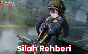 GIRLS’ FRONTLINE 2: EXILIUM En İyi Silahlar ve Nasıl Elde Edilir