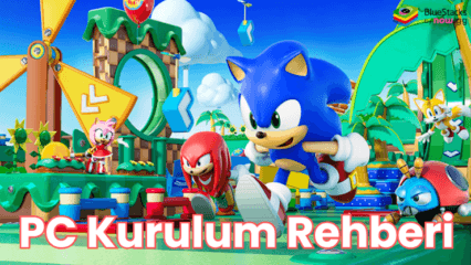 BlueStacks ile PC’de Sonic Rumble Nasıl Oynanır?