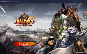 Gầy dựng giấc mộng bá chủ Đế Vương Tam Quốc trên PC cùng BlueStacks