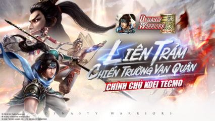 Dynasty Warriors: Overlords – Sơ lược về hệ thống tính năng nâng cấp tướng lĩnh