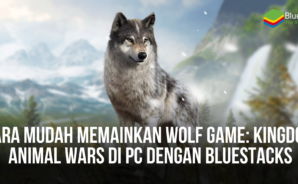 Cara Mudah Memainkan Wolf Game: Kingdom Animal Wars di PC Dengan BlueStacks
