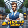 Mall &amp; Fast Food Simulator 3D