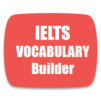 IELTS Vocabulary Builder : Learn & Practice