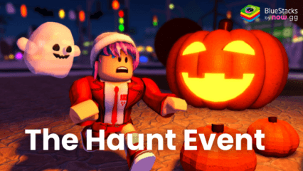 All you Need to Know About The Haunt 2024 Event in Roblox