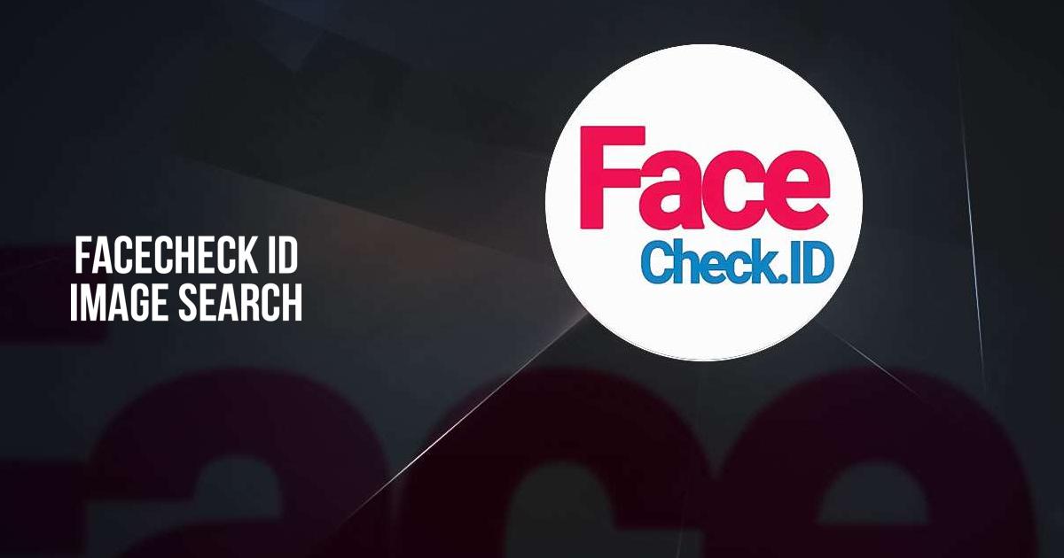 FaceCheck ID - Image Search - Apps on Google Play