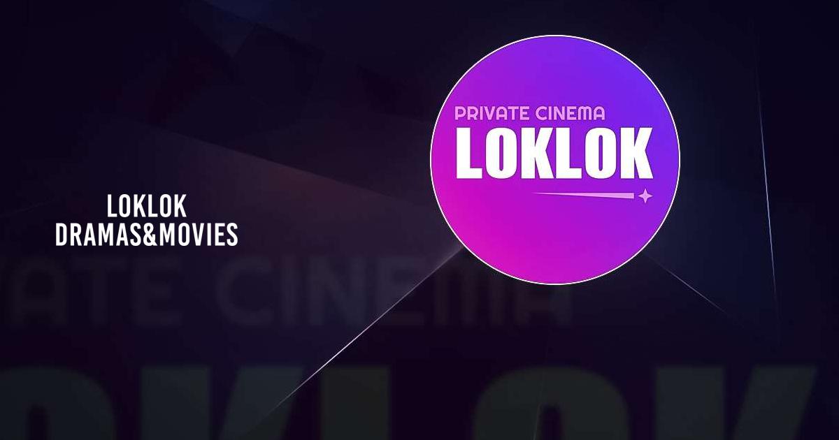 Loklok-Dramas&Movies - Apps on Google Play