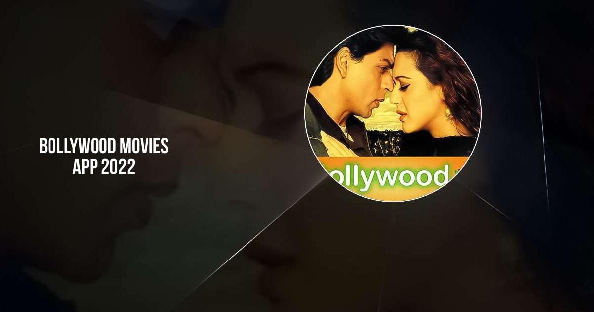 Download Bollywood Movies App 2022 APK for Android, Run on PC and Mac