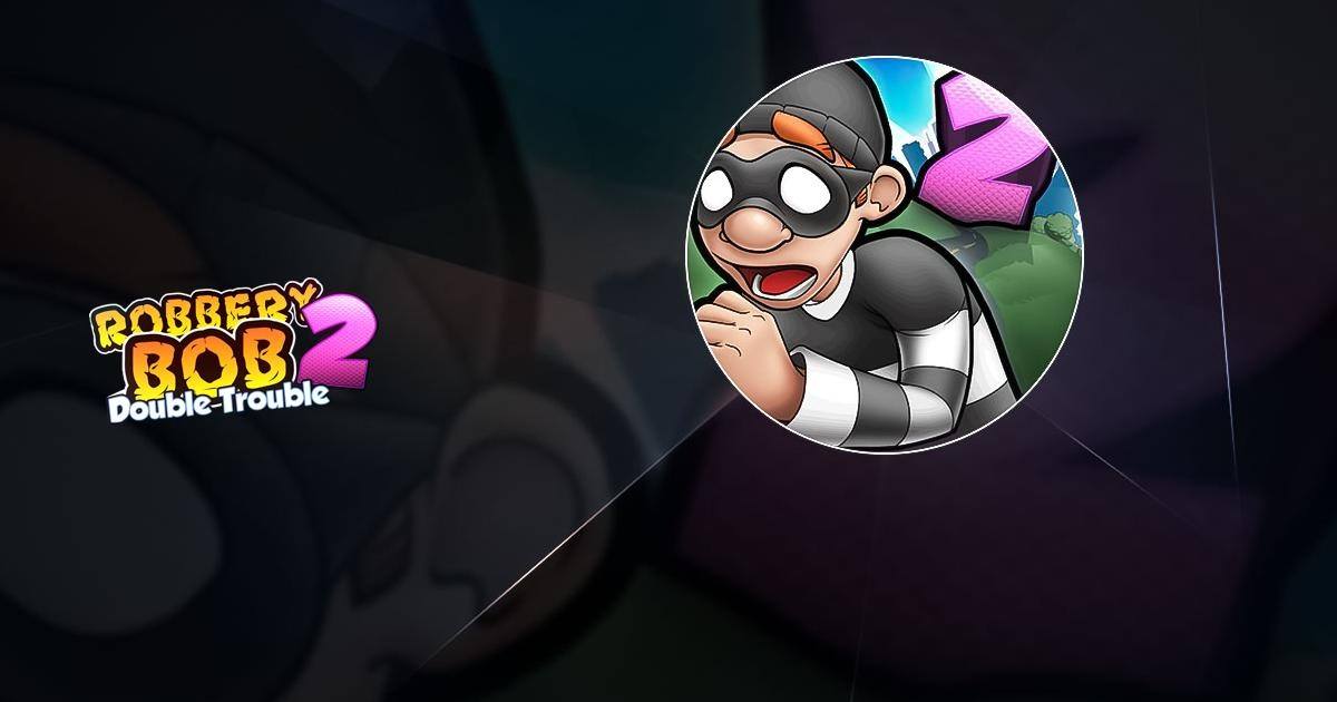 Скачайте и играйте в Robbery Bob 2 Double Trouble на ПК или Mac (Эмулятор)