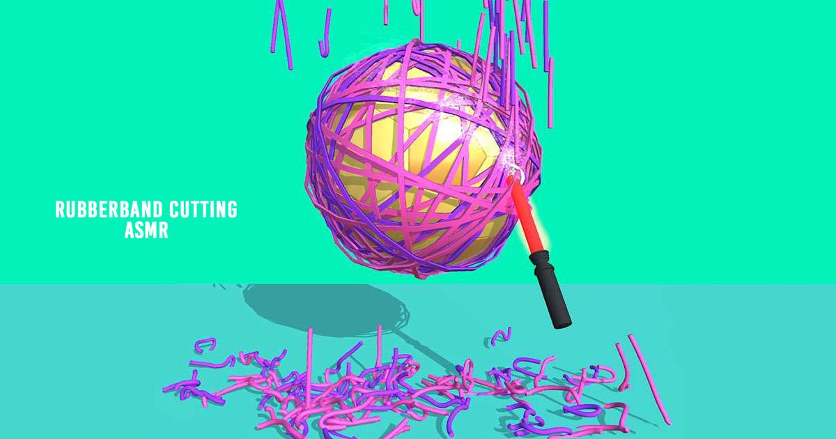 Download & Play RubberBand Cutting ASMR on PC & Mac (Emulator)
