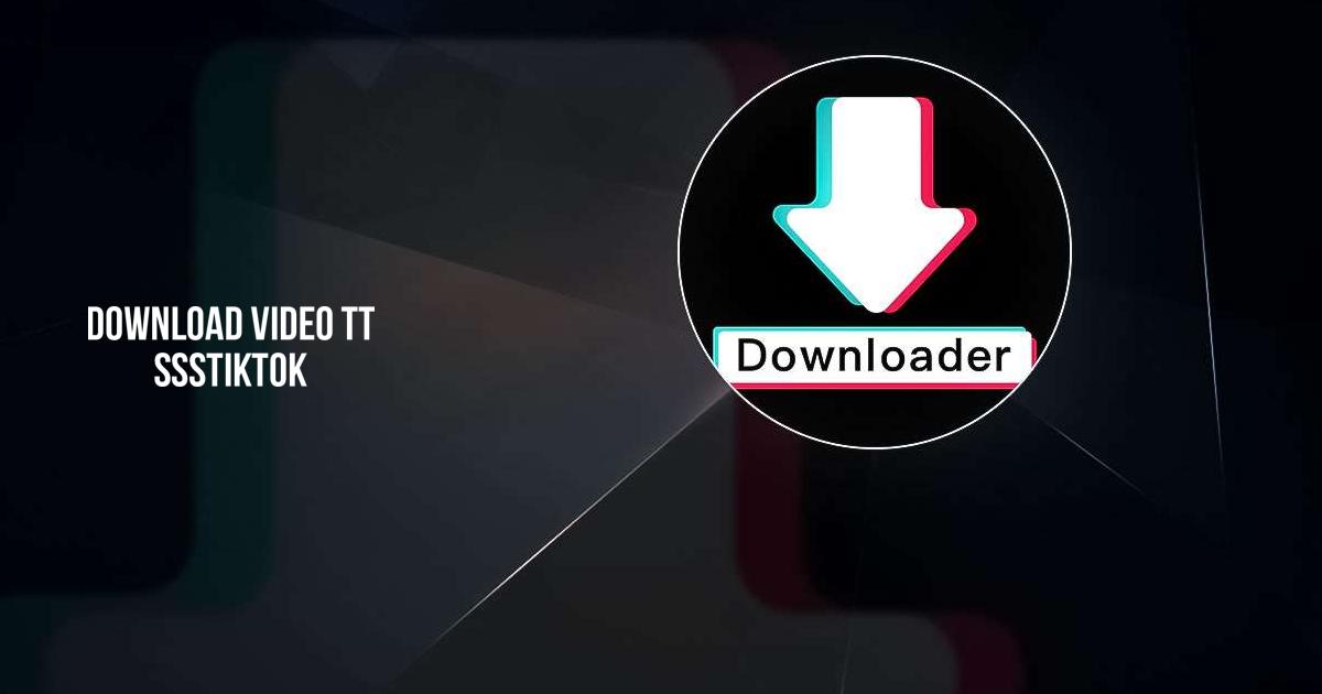 sssTikTok: Download Video TikTok, TikTok Downloader