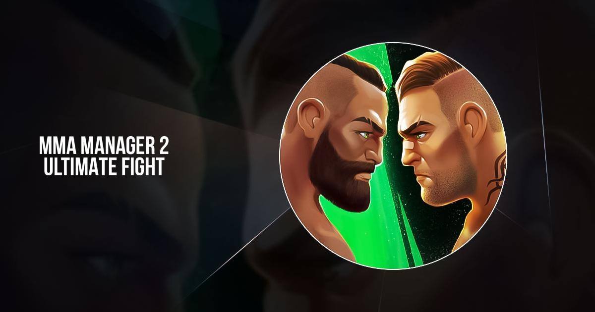 MMA Manager 2: Ultimate Fight
