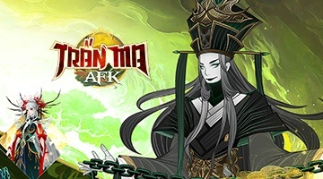 Trấn Ma AFK – Đấu Tướng 1 Tay!