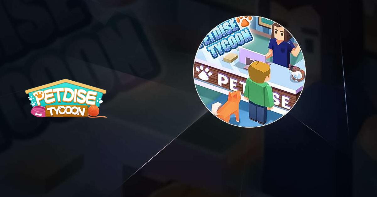 Download & Play Petdise Tycoon - Idle Game on PC & Mac (Emulator)