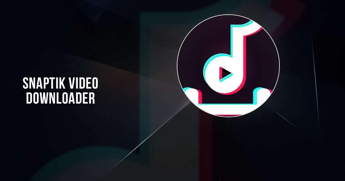 Download And Run SnapTik Video Downloader On PC & Mac (Emulator)