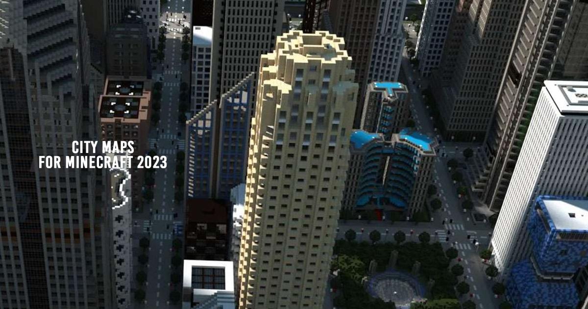 10 Best City Minecraft Maps You Must Visit (2023)