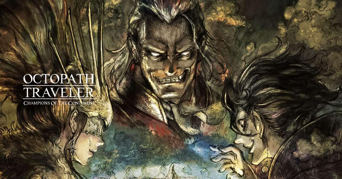 OCTOPATH TRAVELER: CotC para Android - Download