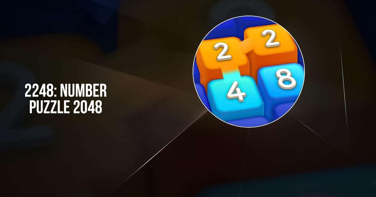 A Beginner's Guide to 2248: Number Puzzle 2048 | BlueStacks