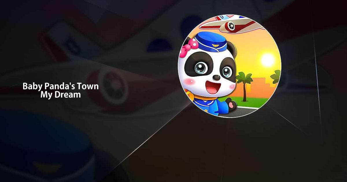 Download & PlayBaby Panda's Town: My Dream on PC & Mac (Emulator)