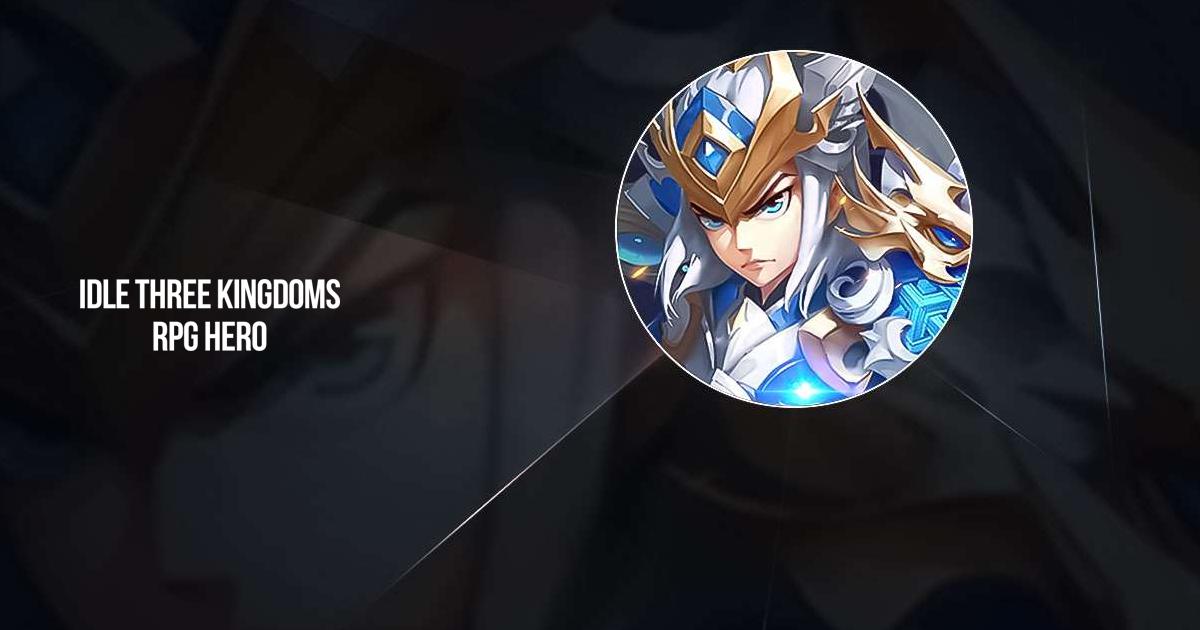 Download & Play Idle Three KingdomsRPG Hero on PC & Mac (Emulator)